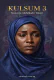 KULSUM 3 by Sumayya Abdulkadir Takori