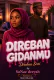 DIREBAN GIDANMU Direban Sirri by SaNaz deeyah