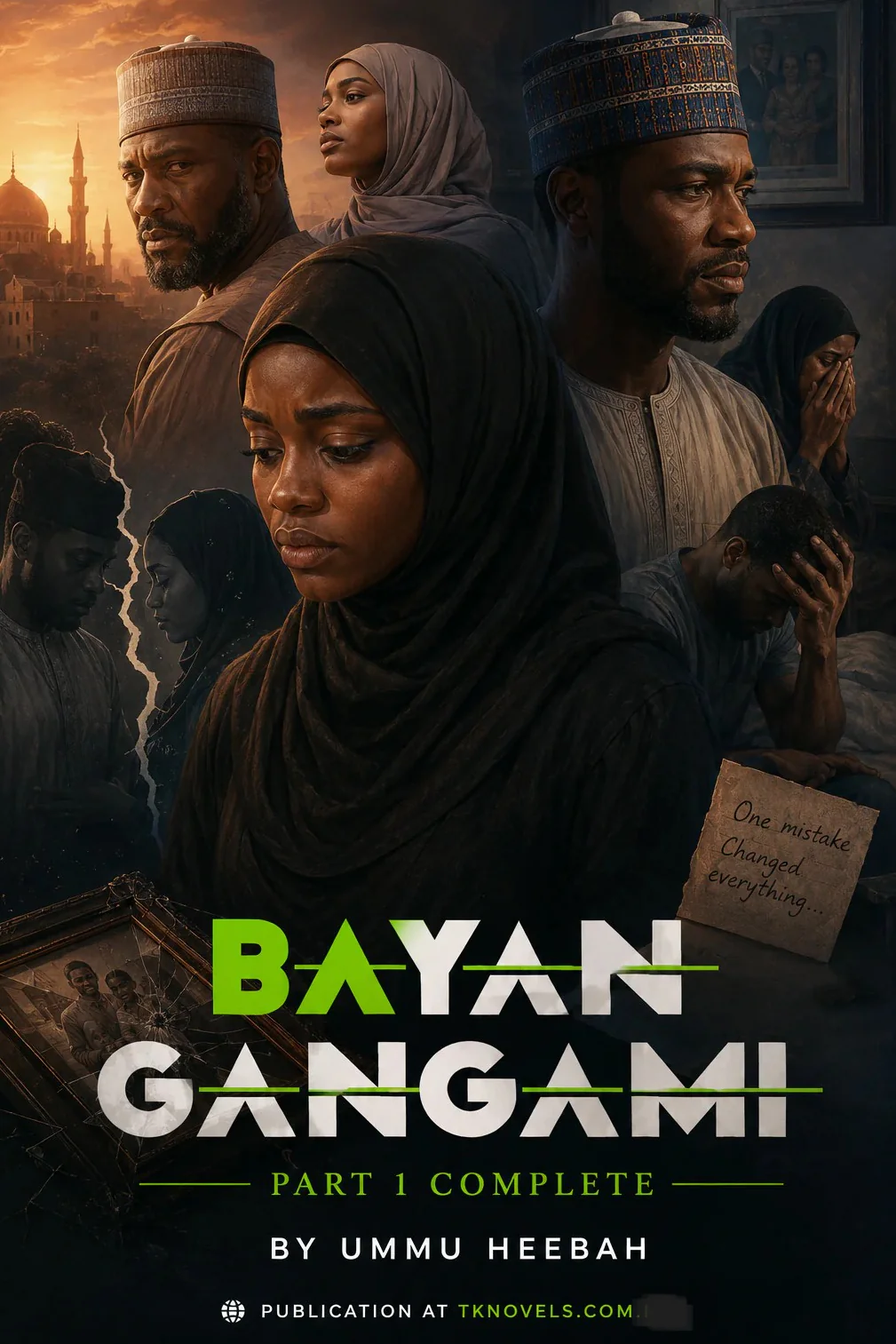 BAYAN GANGAMI Part1 Complete by Ummu Heebah