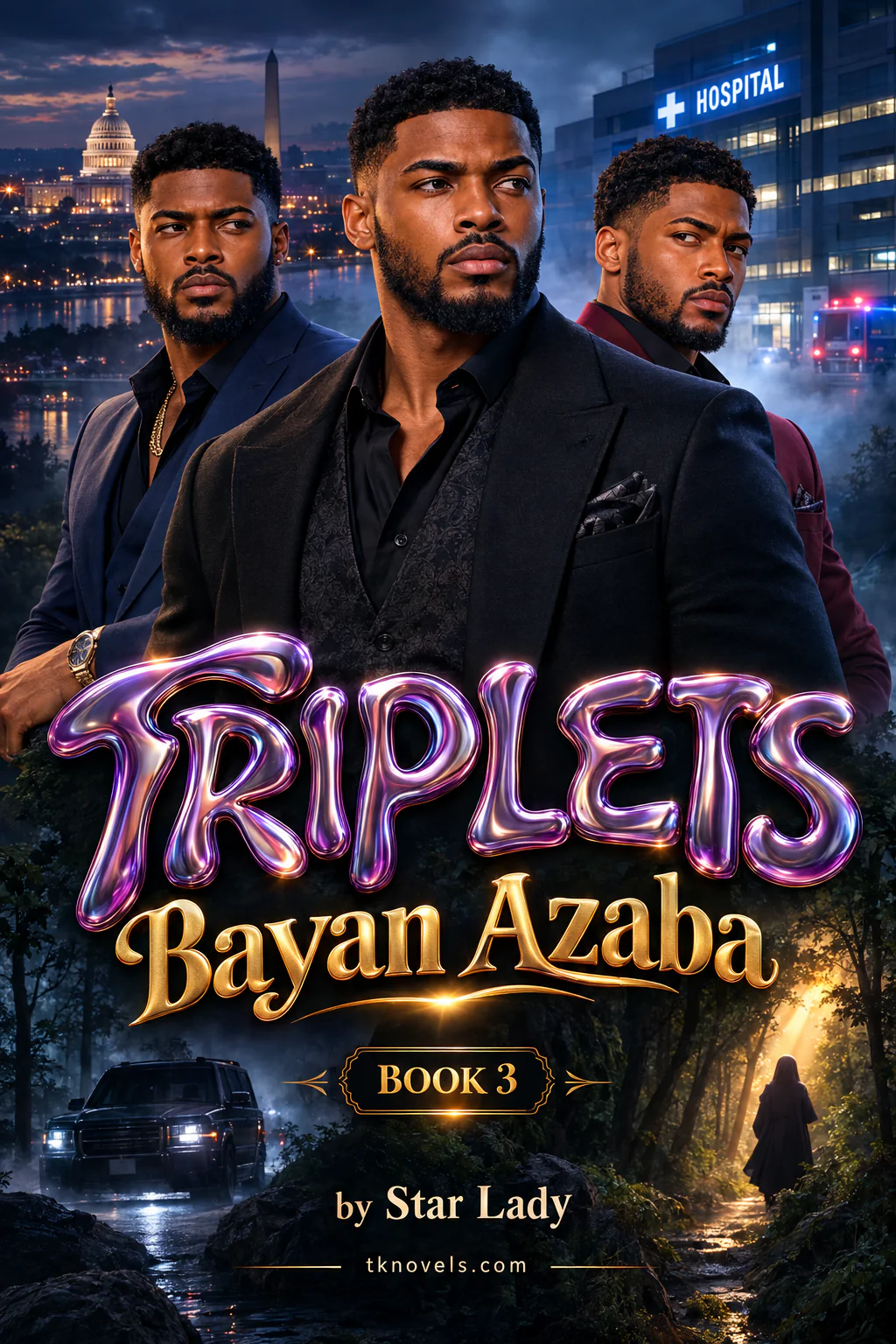 TRIPLETS Bayan Azaba BOOK 3 by Star Lady