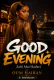 GOOD EVENING Zaɓi Mai Haɗari By OUM HAIRAN