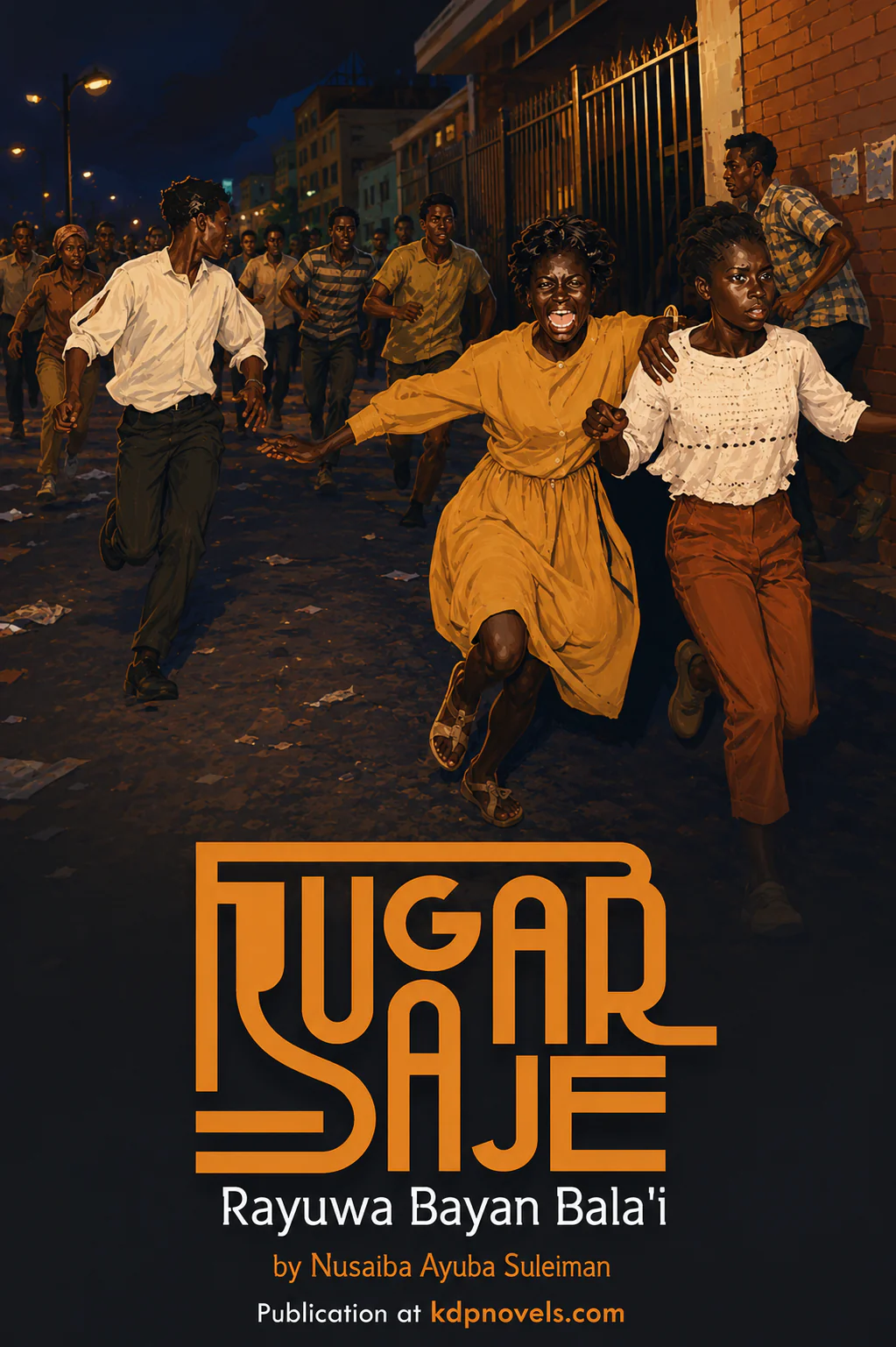 RUGAR SAJE Rayuwa Bayan Bala'i by Nusaiba Ayuba Suleiman