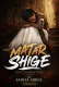 MATAR SHIGE Sirrin Zuciyar Mace by SADIYA ABDUL