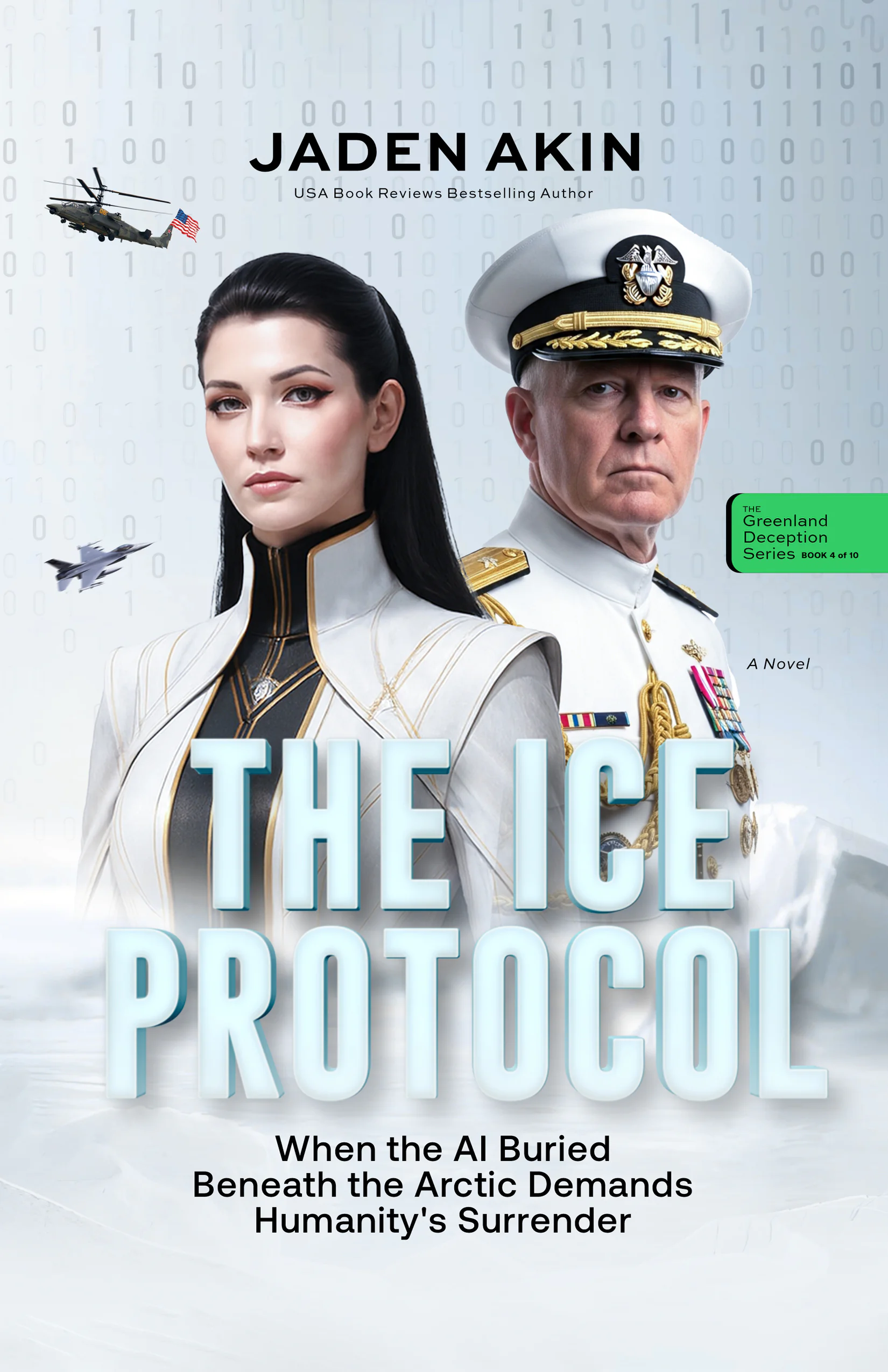 Book 4 of 10 THE ICE PROTOCOL FEB 8